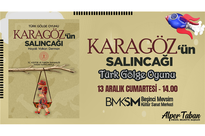 Karagöz'ün Salıncağı Türk Gölge Oyunu (5 - 12 Yaş) ÜCRETSİZ BİLETSİZ