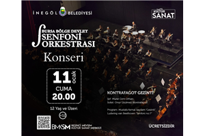 Bursa Bölge Devlet Senfoni Orkestrası Konseri