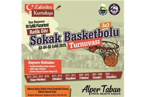 Zaferden Kurtuluşa Refik Gür Basketbol Turnuvası