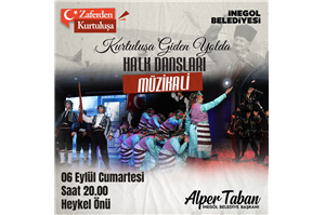 İnegöl Belediyesi Halk Dansları Müzikali