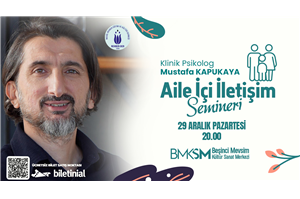 İnegöl Belediyesi Klinik Psikolog Mustafa Kapukaya Semineri (ÜCRETSİZ BİLETLİ)